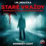 Staré vraždy (10 československých kriminálních příběhů) Staré vraždy (10 československých kriminálních příběhů)