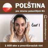 Poľština pre mierne pokročilých B1 - časť 1 Poľština pre mierne pokročilých B1 - časť 1
