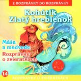 Kohútik, Zlatý hrebienok Kohútik, Zlatý hrebienok