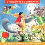 Zlatá podkova, zlaté pero, zlatý vlas Zlatá podkova, zlaté pero, zlatý vlas