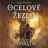 Ocelové žezlo Ocelové žezlo
