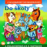 Do školy - Lucia Blašková - Pohádky Do školy