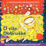 O víle Dobruške - Lucia Blašková - Pohádky O víle Dobruške