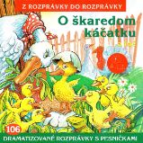 O škaredom káčatku - Lenka Tomešová,Maja Glasnerová - Pohádky O škaredom káčatku