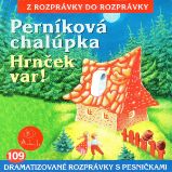 Perníková chalúpka - Maja Glasnerová - Pohádky Perníková chalúpka