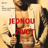Jednou za život - T. L. Swan - Společenská próza Jednou za život
