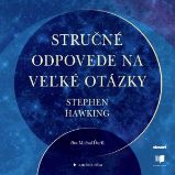 Stručné odpovede na veľké otázky Stručné odpovede na veľké otázky