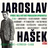 Výběr z díla světově proslulého spisovatele - Jaroslav Hašek - Česká literatura Výběr z díla světově proslulého spisovatele