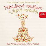 Pohádkové meditace a jógové pohádky Pohádkové meditace a jógové pohádky