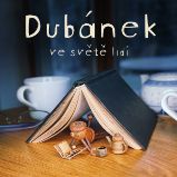 Dubánek ve světě lidí - Klára Smolíková - Česká literatura Dubánek ve světě lidí