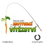 Motivací k vítězství Motivací k vítězství