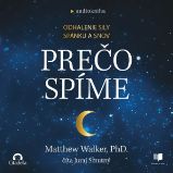 Prečo spíme Prečo spíme