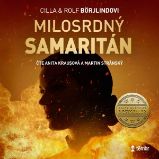 Milosrdný samaritán - Rolf Börjlind,Cilla Börjlind - Detektivky, thrillery Milosrdný samaritán