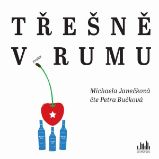 Třešně v rumu Třešně v rumu