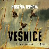 Vesnice - Kristýna Trpková - Česká literatura Vesnice