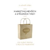 Marketing menších a středních firem Marketing menších a středních firem