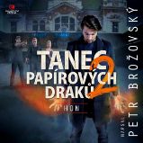 Tanec papírových draků 2: Hon - Petr Brožovský - Česká literatura Tanec papírových draků 2: Hon