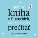 Jediná kniha o financiách, ktorú by ste si mali prečítať