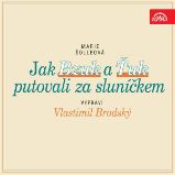 Jak Bzuk a Ťuk putovali za sluníčkem