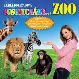 ZOO (Posloucháme...) - Klára Doležalová,Vladimír Gromov - Školní a předškolní výuka ZOO (Posloucháme...)