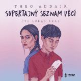 Supertajný seznam věcí - Theo Addair - Pro mládež Supertajný seznam věcí