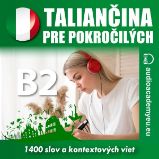 Taliančina pre pokročilých B2 Taliančina pre pokročilých B2