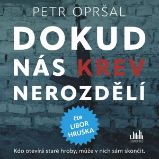 Dokud nás krev nerozdělí - Česká literatura Dokud nás krev nerozdělí