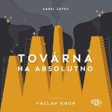 Továrna na absolutno Továrna na absolutno