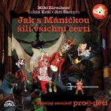Jak s Máničkou šili všichni čerti Jak s Máničkou šili všichni čerti