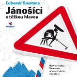 Jánošíci s těžkou hlavou Jánošíci s těžkou hlavou