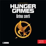 HUNGER GAMES – Aréna smrti - Suzanne Collins - Dobrodružné romány Hunger Games - Aréna smrti