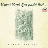 Zas padá listí…/ Básně 1962–1991 Zas padá listí…/ Básně 1962–1991
