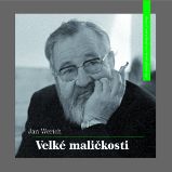 Velké maličkosti - Jan Werich - Divadlo, rozhlas, televize Velké maličkosti