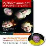 Vychováváme děti a rosteme s nimi - Naomi Aldort - Osobní rozvoj Vychováváme děti a rosteme s nimi