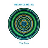 Meditace mettá Meditace mettá
