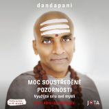 Moc soustředěné pozornosti Moc soustředěné pozornosti