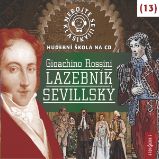 Nebojte se klasiky! Hudební škola 13 - Lazebník sevillský Nebojte se klasiky! Hudební škola 13 - Lazebník sevillský