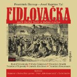 Fidlovačka aneb Žádný hněv a žádná rvačka - Josef Kajetán Tyl - Klasická díla Fidlovačka aneb Žádný hněv a žádná rvačka