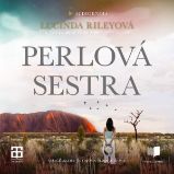 Perlová sestra - Lucinda Riley - Společenská próza Perlová sestra