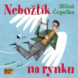 Nebožtík na rynku - Miloň Čepelka - Česká literatura Nebožtík na rynku