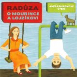 O Mourince a Lojzíkovi - Radůza - Česká literatura O Mourince a Lojzíkovi. Audiokniha