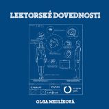 Lektorské dovednosti - Olga Medlíková - Osobní rozvoj Lektorské dovednosti