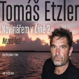 Novinářem v Číně 2 Novinářem v Číně 2