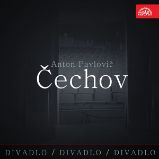 Divadlo, divadlo, divadlo Čechov - Anton Pavlovič Čechov - Divadlo, rozhlas, televize Divadlo, divadlo, divadlo Čechov