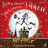 Holka, která zachránila Vánoce - Matt Haig - Zahraniční literatura Holka, která zachránila Vánoce