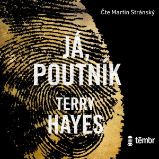 Já, Poutník - Terry Hayes - Detektivky, thrillery Já, Poutník