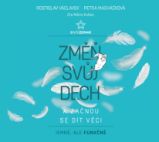Změň svůj dech a začnou se dít věci - Česká literatura Změň svůj dech a začnou se dít věci