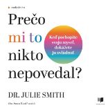 Prečo mi to nikto nepovedal? Prečo mi to nikto nepovedal?
