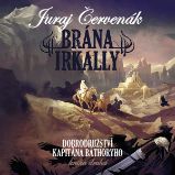 Brána Irkally - Juraj Červenák - Fantasy a sci-fi Brána Irkally