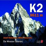 K2 8611 metrů - Josef Rakoncaj,Miloslav Švandrlík - Česká literatura K2 8611 metrů
